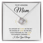 To My Mom-"Measure My Love" Love Knot Necklace