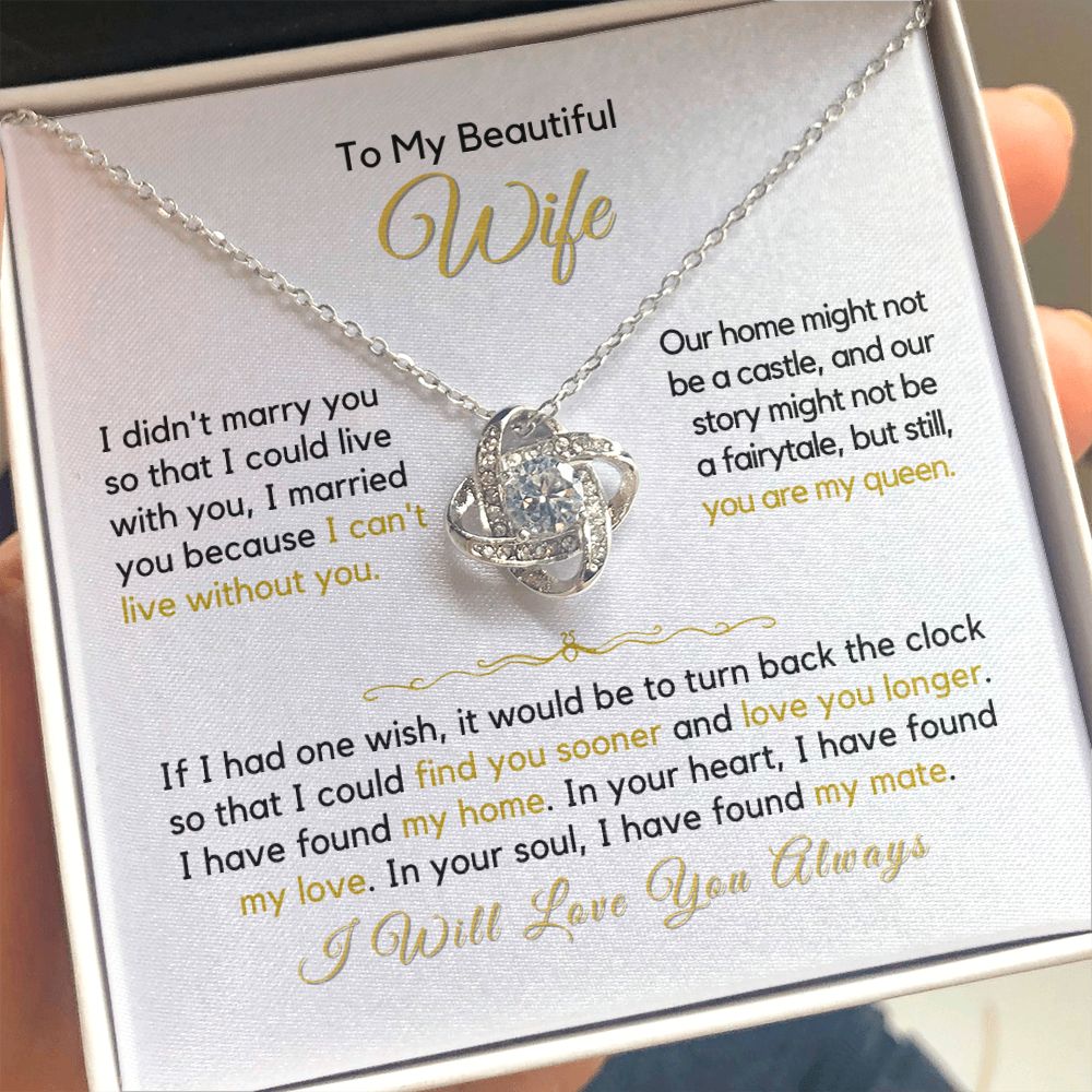 To My Wife-"I Found My Mate" Love Knot Necklace