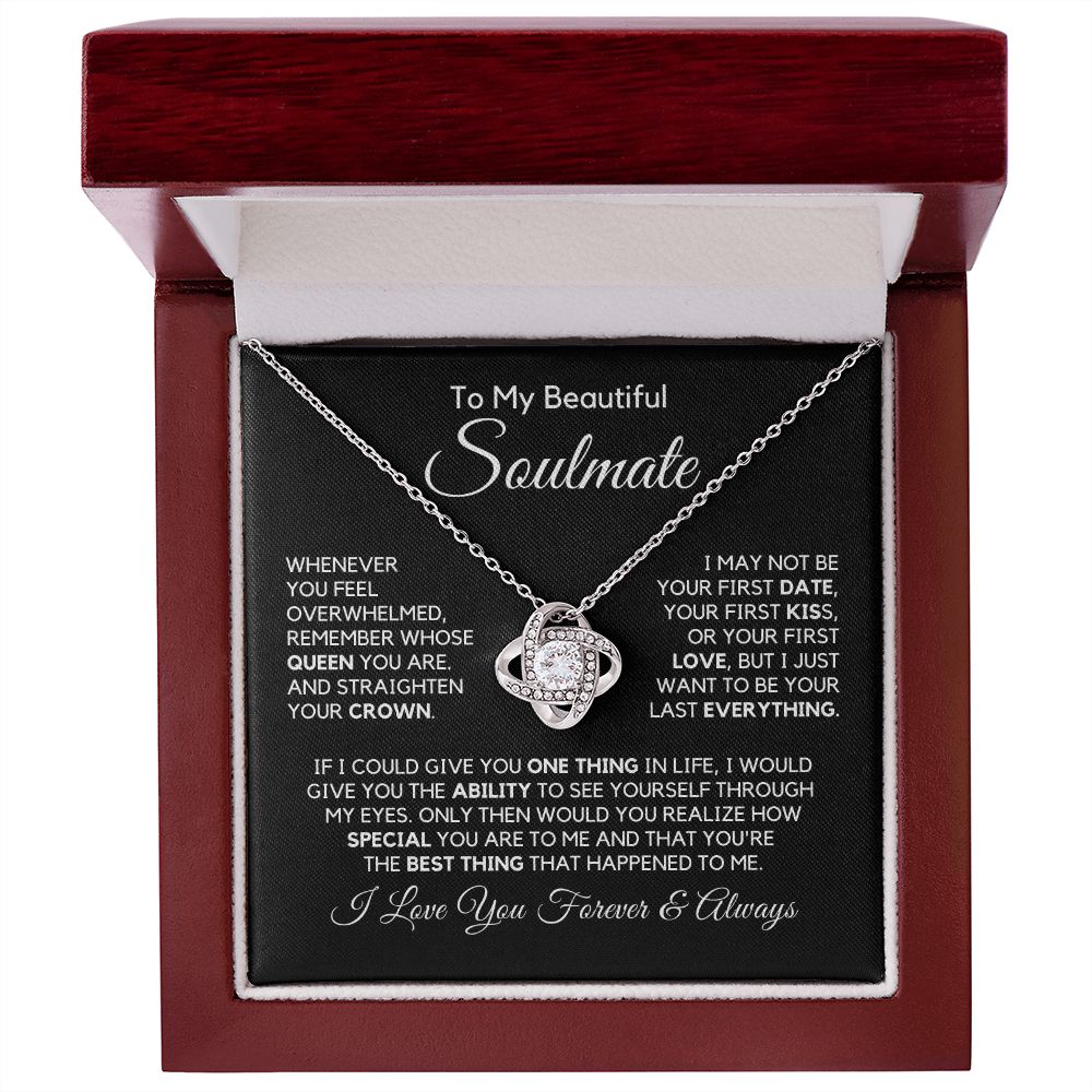To My Soulmate-"My Queen" Love Knot Necklace