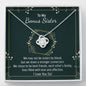 To My Bonus Sister-"Stronger Connection" Necklace