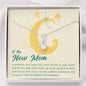 To The New Mom-"Your Precious Baby" Alluring Necklace