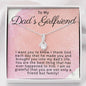 To My Dad's Girlfriend-"I Am So Grateful" Alluring Necklace