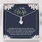 To My Wife-"I Remember Our First Day" Alluring Necklace