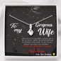 To My Gorgeous Wife-"My Inspiration" Alluring Necklace