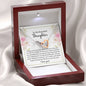 To My Beautiful Daughter-"Best Thing to Me" Hearts Necklace (mahogany box)