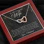 To My Gorgeous Wife-"My Heart Belongs to You" Hearts Necklace (mahogany box)