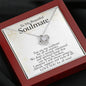 To My Beautiful Soulmate-For Eternity-Necklace (mahogany box)