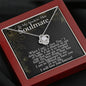 My Other Half, My Soulmate-Love Knot Necklace (mahogany box)