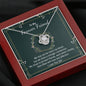 To My Forever Friend-"Stronger Connection" Necklace (mahogany box)