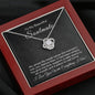 To My Beautiful Soulmate-"You Are My Home" Love Knot Necklace