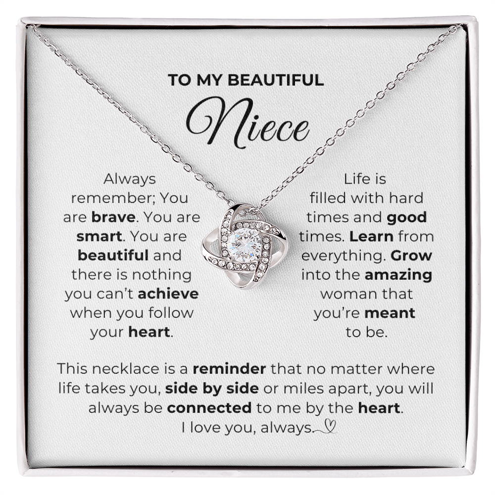 To My Beautiful Niece-"Who You're Meant to Be" Love Knot