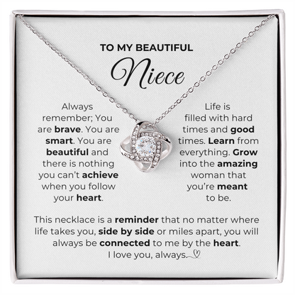 To My Beautiful Niece-"Who You're Meant to Be" Love Knot