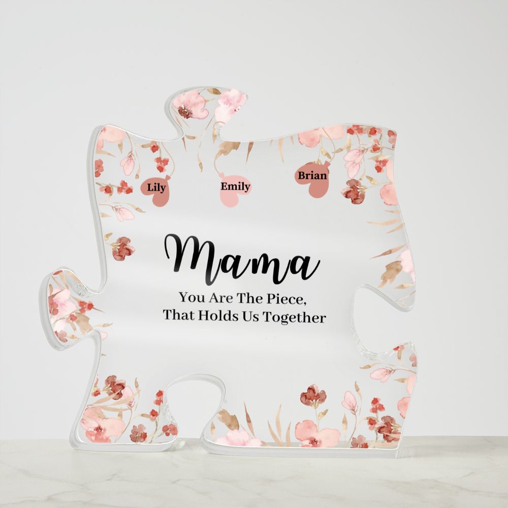 Mama-"You Hold Us Together" Puzzle Plaque