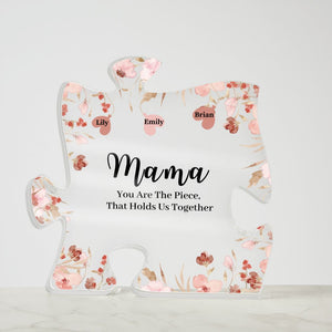 Mama-"You Hold Us Together" Puzzle Plaque