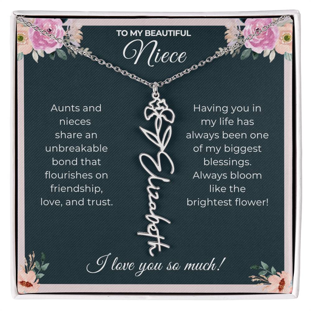 To My Beautiful Niece-"Brightest Flower" Birth Month Name Necklace