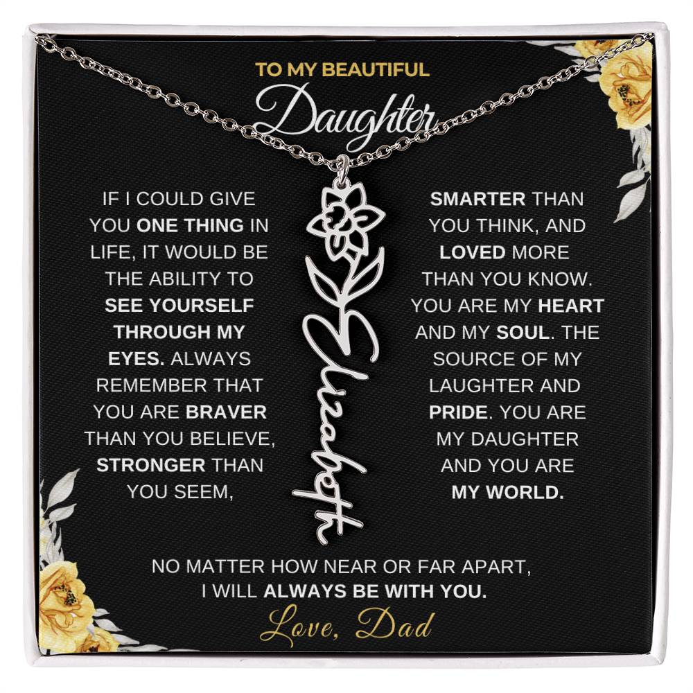 To My Beautiful Daughter-"Always With You" Birth Month Name Necklace