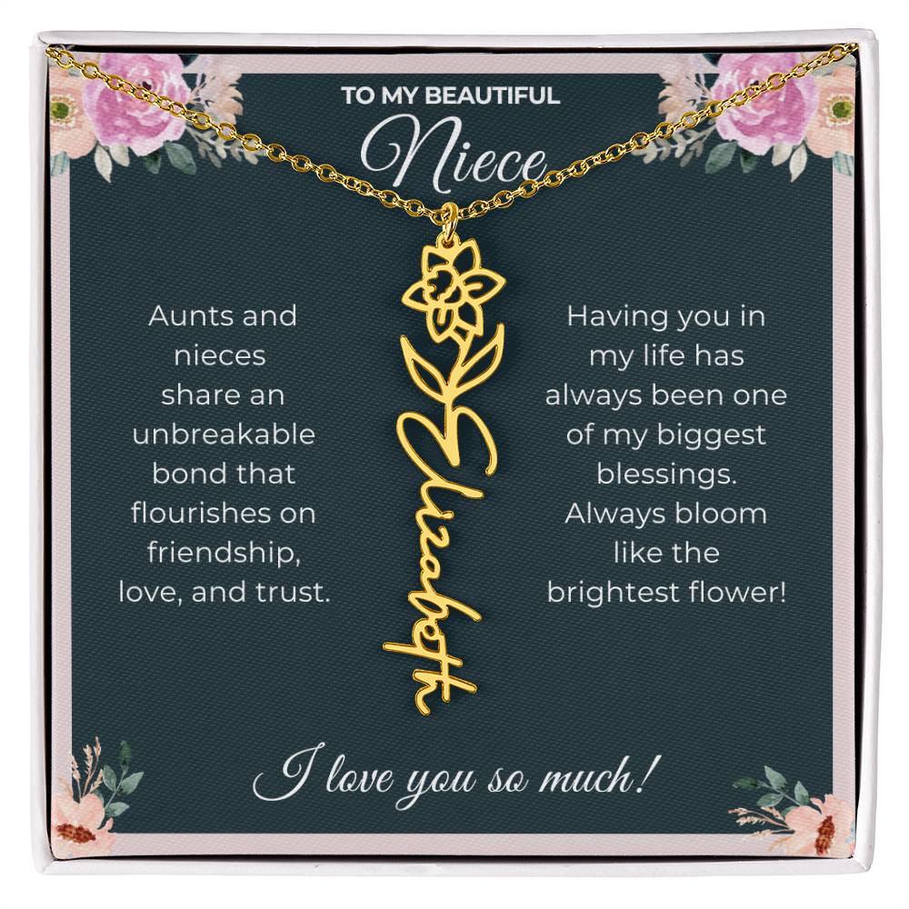 To My Beautiful Niece-"Brightest Flower" Birth Month Name Necklace