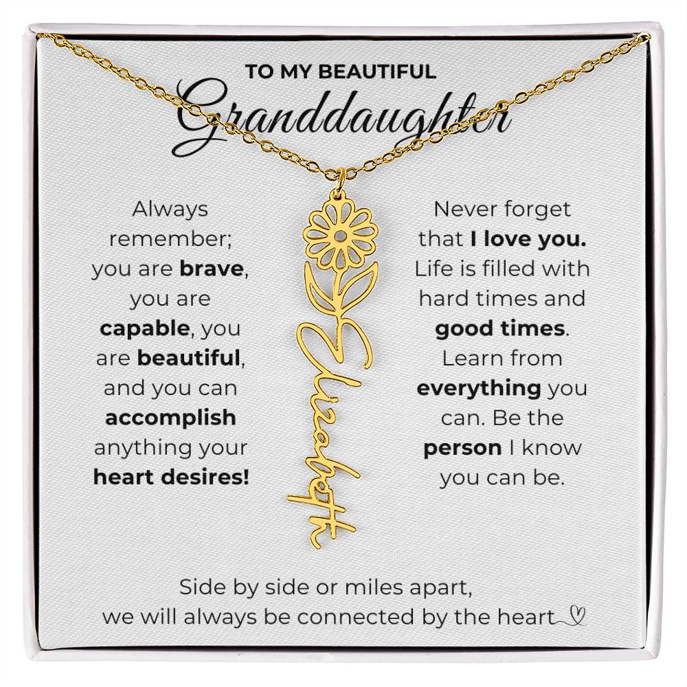 To My Beautiful Granddaughter-"Vibrant Flower" Birth Month Name Necklace