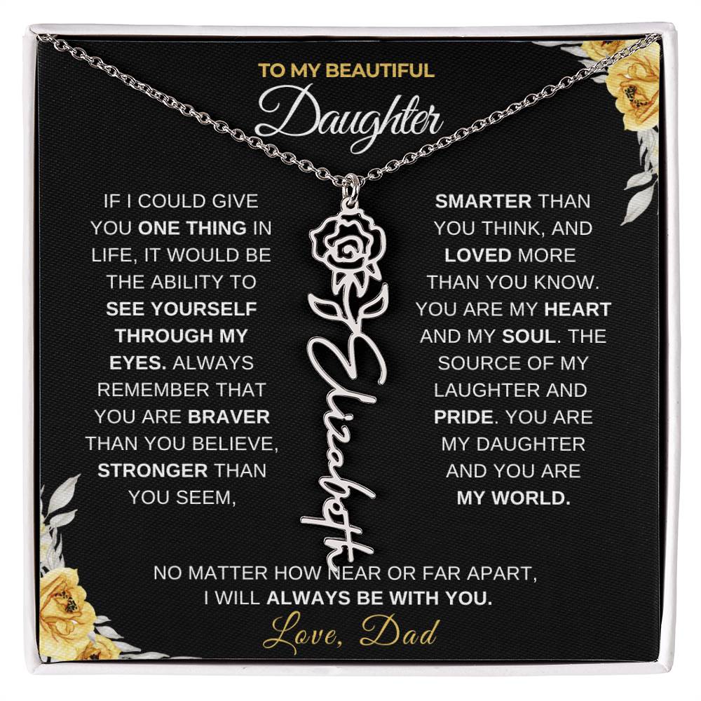 To My Beautiful Daughter-"Always With You" Birth Month Name Necklace