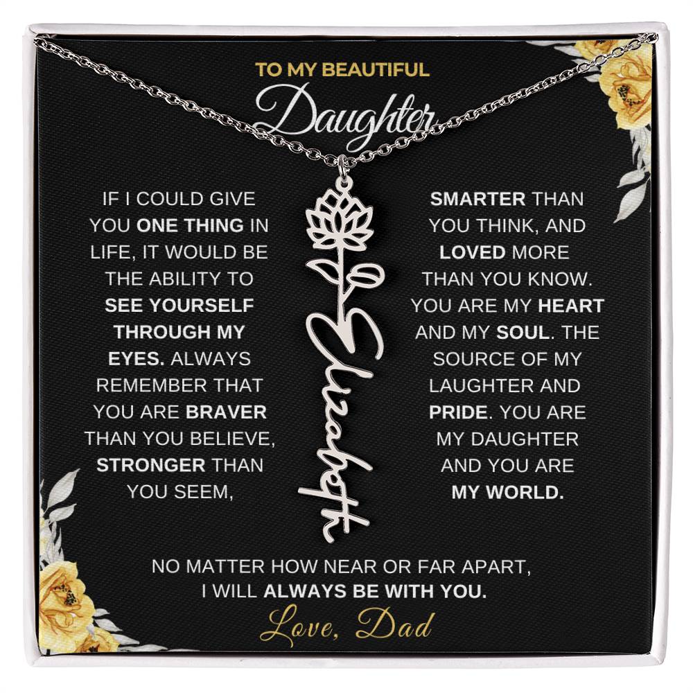 To My Beautiful Daughter-"Always With You" Birth Month Name Necklace