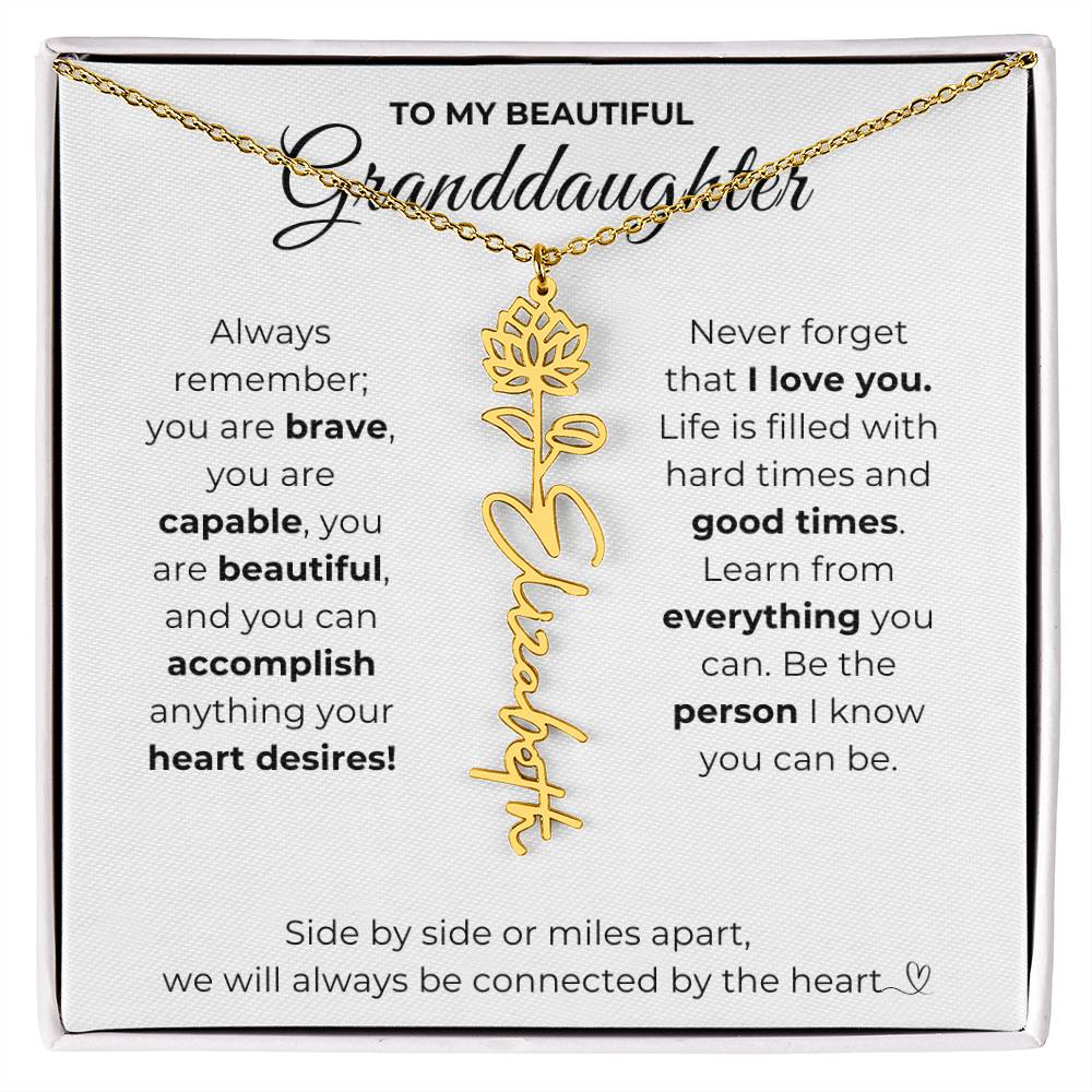 To My Beautiful Granddaughter-"Vibrant Flower" Birth Month Name Necklace