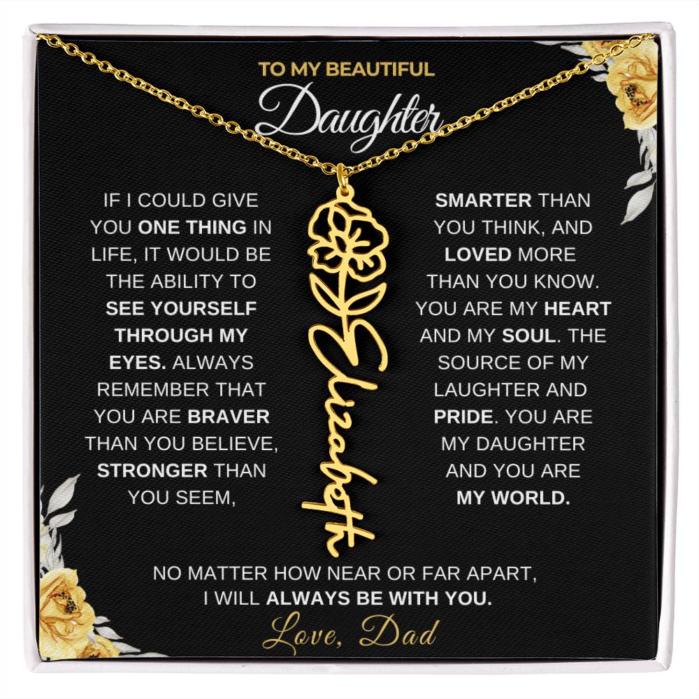 To My Beautiful Daughter-"Always With You" Birth Month Name Necklace