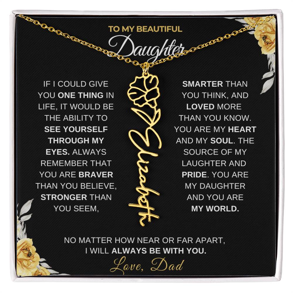 To My Beautiful Daughter-"Always With You" Birth Month Name Necklace