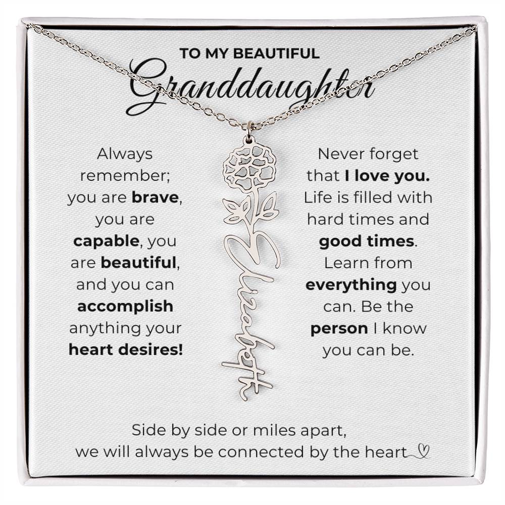 To My Beautiful Granddaughter-"Vibrant Flower" Birth Month Name Necklace