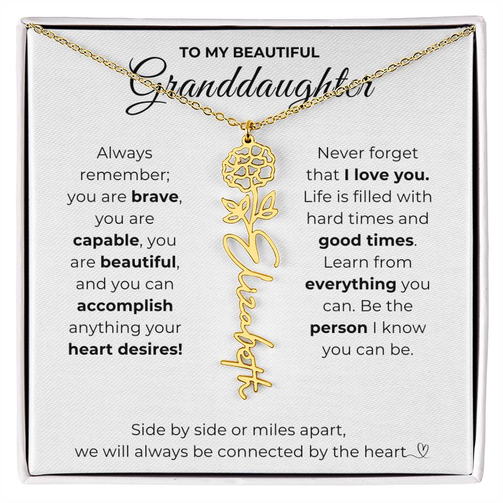 To My Beautiful Granddaughter-"Vibrant Flower" Birth Month Name Necklace