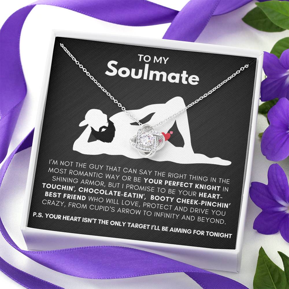 To My Soulmate-"My Promise To You" V Day Love Knot