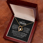 To My Mum-Your Love Forever Love Necklace