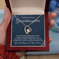 To My Precious Granddaughter-"Your Love Shines" Forever Necklace