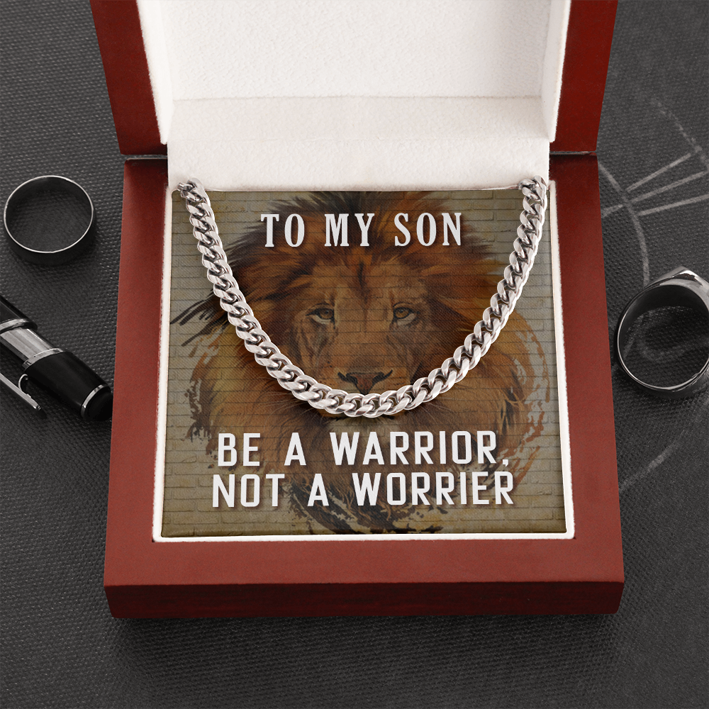 To My Son-"You Are A Warrior" Chain