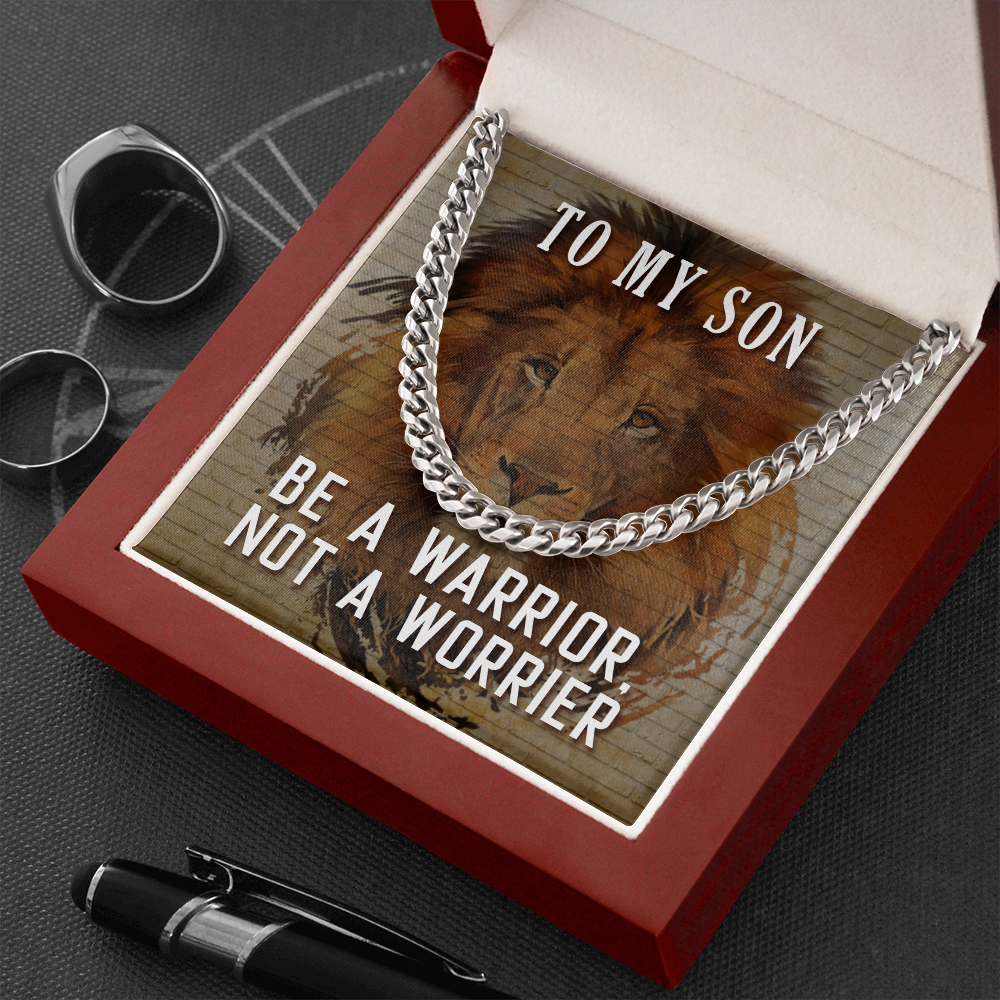 To My Son-"You Are A Warrior" Chain