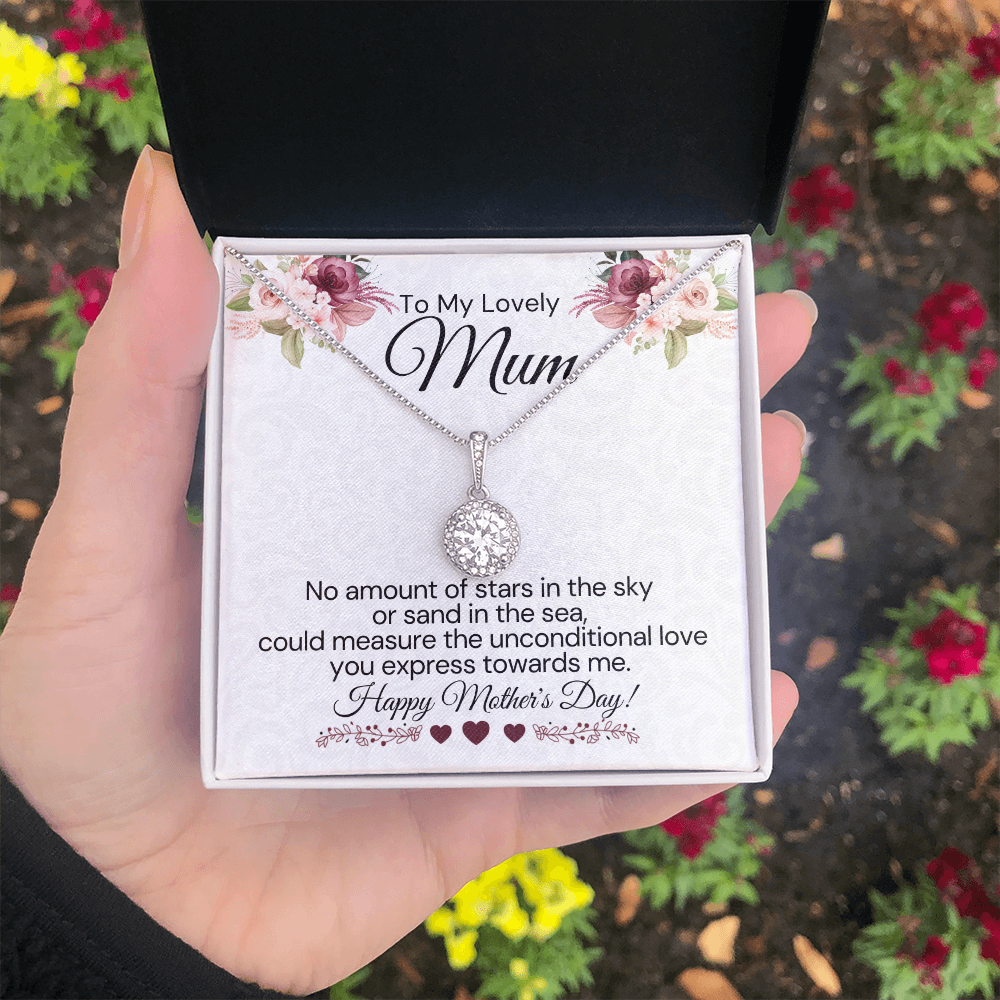 To My Lovely Mum-"Unconditional Love" Eternal Necklace