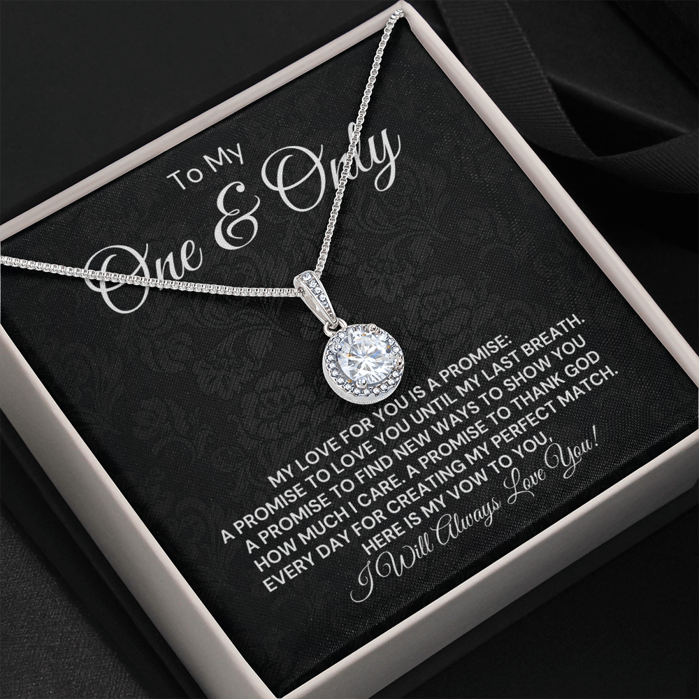 To My One & Only-"My Promise to You" Eternal Hope