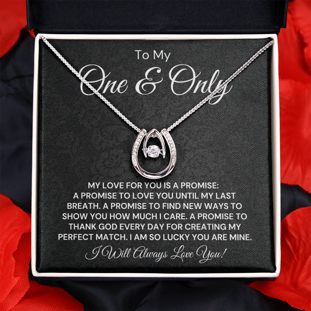 To My One & Only-I Am Lucky to Have You