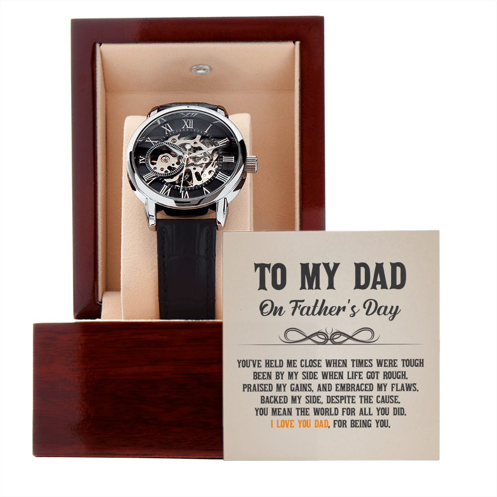 To My Dad - "You've Held Me Close" Openwork Watch