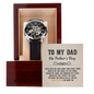 To My Dad - "You've Held Me Close" Openwork Watch