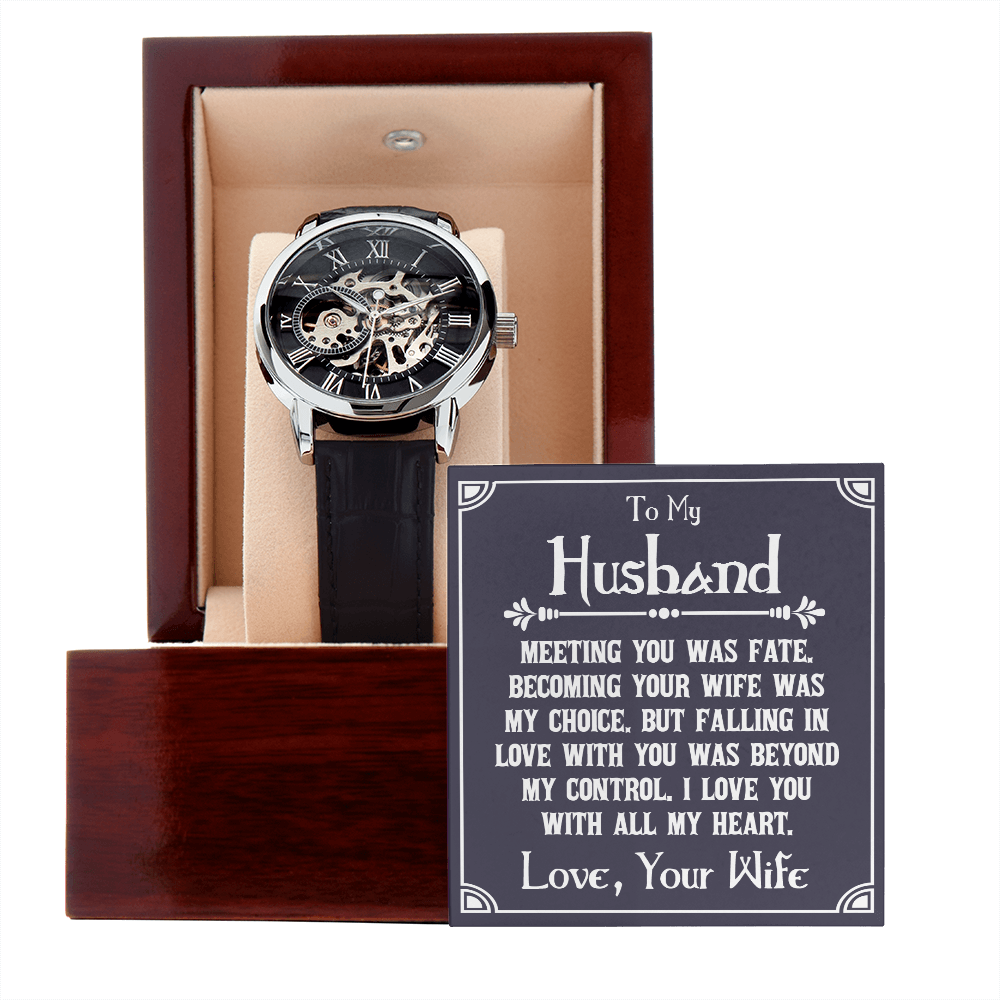 To My Husband - "Meeting You Was Fate" Openwork Watch