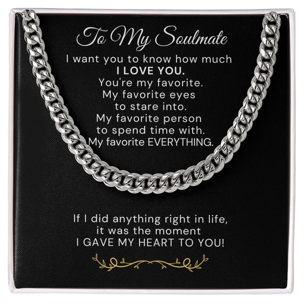 To My Soulmate-"My Heart is Yours" Link Chain