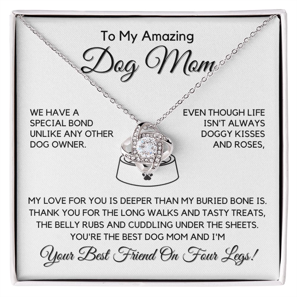 To My Dog Mom-"Special Bond" Love Knot Necklace