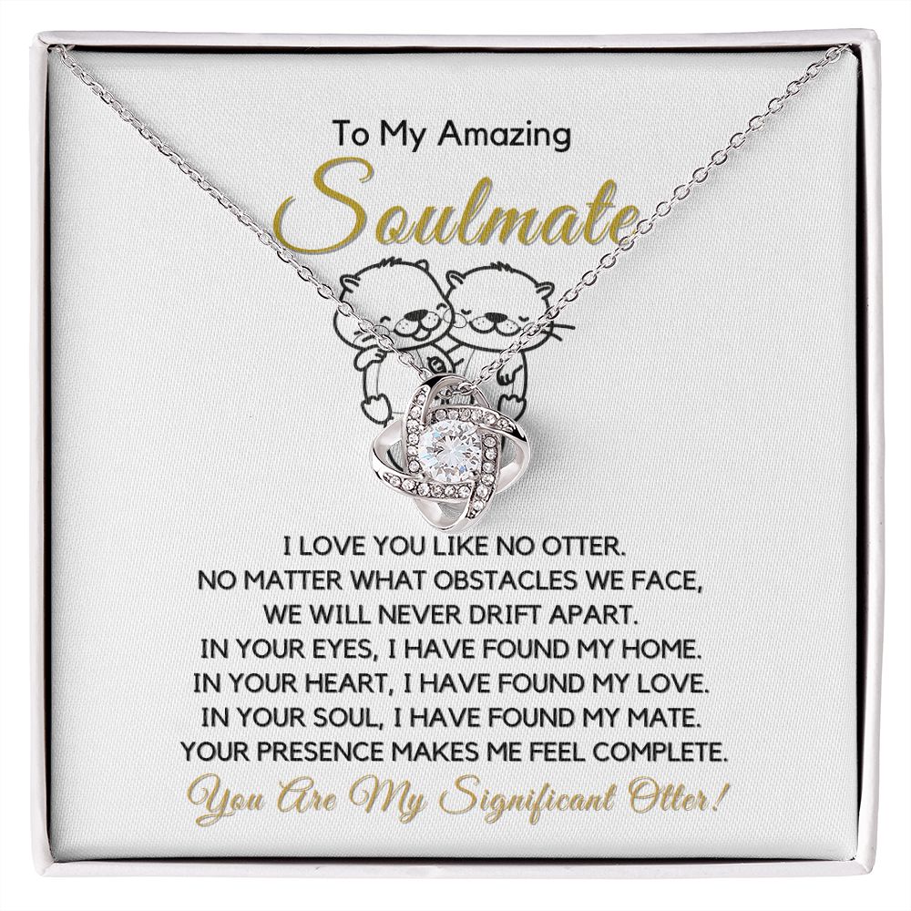 To My Soulmate-"We Will Never Drift Apart" Love Knot Necklace