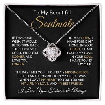 To My Soulmate-"I Found My Home" Love Knot Necklace