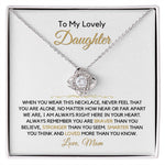 To My Daughter, From Mom-"You Are Never Alone" Love Knot Necklace