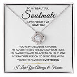To My Soulmate-"Absolute Favorite" Love Knot Necklace