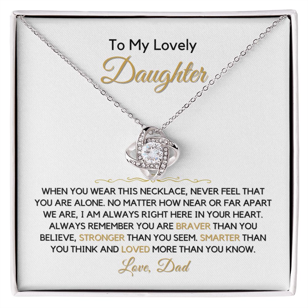 To My Daughter, From Dad-"You Are Never Alone" Love Knot Necklace