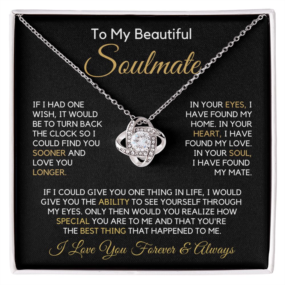To My Soulmate-"Find You Sooner" Love Knot Necklace
