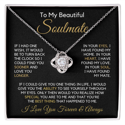 To My Soulmate-"Find You Sooner" Love Knot Necklace