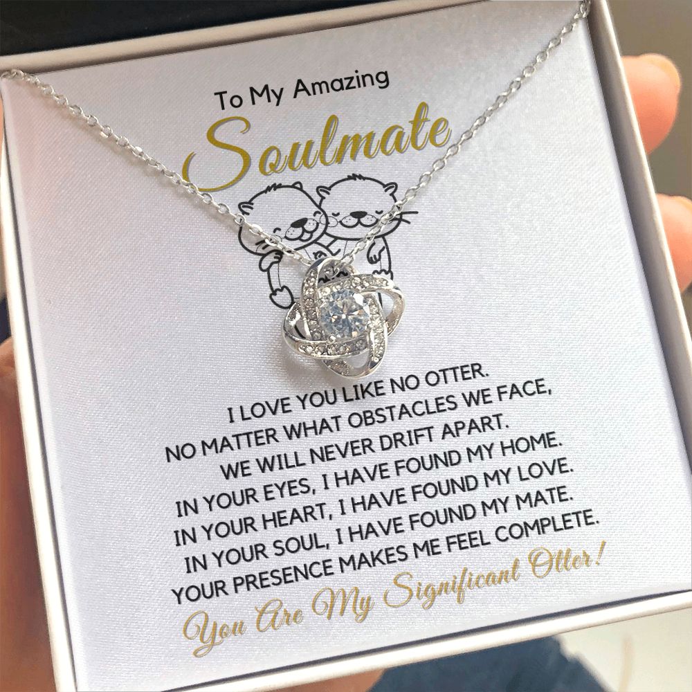 To My Soulmate-"We Will Never Drift Apart" Love Knot Necklace